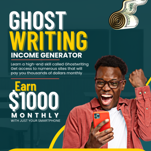 Ghostwriting income generator ( learn the step by step secret blueprint on how to make minimal of $300-$500 dollars monthly)